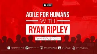 Agile for Humans #96: An Agile Mindset of Learning and Growth