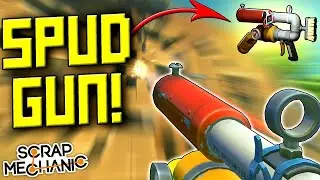 ВЫЖИВАНИЕ №5!!! СДЕЛАЛ СПУД ГАН!!! Scrap Mechanic!!!