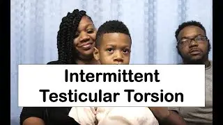 Intermittent Testicular Torsion Emergency