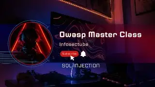 Owasp Master Class -  SQL Injection