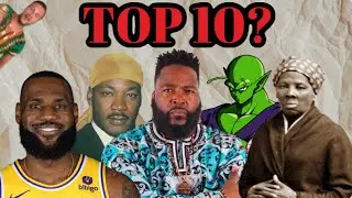 Ranking My Favorite Black People