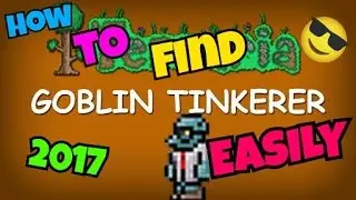 How to find goblins tinkerer easily , After defeating the Goblin army !! New 2017 way