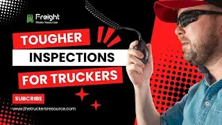 Truckers Buckle Up for Tougher Inspections During International Roadcheck