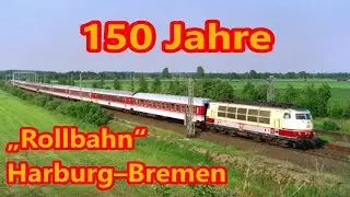 Legendär: 150 Jahre „Rollbahn“ Harburg–Bremen 🥳