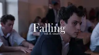Isik & Sinan [Falling]