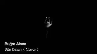 Buğra Alaca | Dön Desem | Özcan Deniz - Gitar Cover