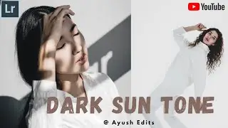 DARK SUN TONE [LIGHTROOM MOBILE] [BLACK TONE] [AYUSH EDITS]