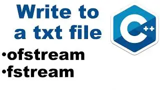C++ CPP How to write to a txt file using fstream and ofstrea