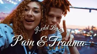 Redd Baby-Pain & Trauma (Official Audio)