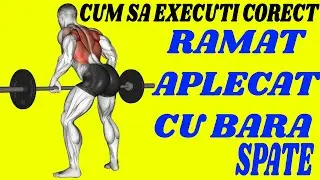Ramat cu bara din aplecat spate - Cum sa executi corect !