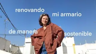 renovando mi armario de manera sostenible