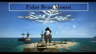 Final Fantasy XIV - Polar Bear Mount