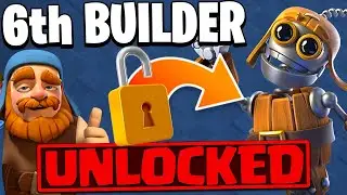 How to Get the 6th Builder in Clash of Clans (Step-by-Step Guide)
