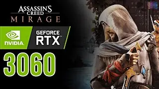 Assassin's Creed Mirage | RTX 3060 6GB, VERY HIGH SETTING DLSS OFF/ON PERFORMANCE TEST!!!
