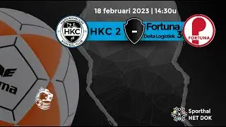 HKC 2 -  Fortuna/Delta Logistiek 3 | 18 februari 2023