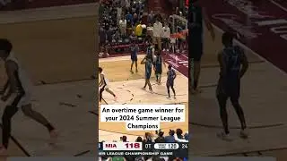 Pelle Larsson with an overtime NBA Summer League Championship game winner 🏆 🥇 Miami Heat 2024 Champs