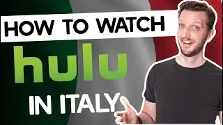 How to Watch Hulu in Italy in 2026