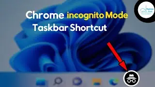 How to Create Google Chrome Incognito Mode Taskbar Shortcut | Hacksterzack