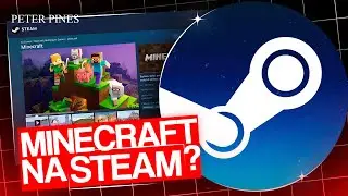 Por que o Minecraft pode entrar na Steam? - Peter Pines