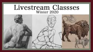 LIVESTREAM CLASSES Winter 2020 - Watts Atelier of the Arts
