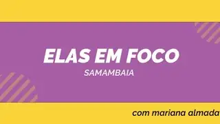 ELAS EM FOCO 27 03