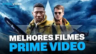 6 MELHORES FILMES NA AMAZON PRIME VIDEO PARA ASSISTIR EM 2024!