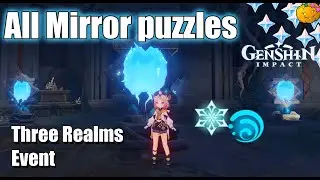 All rotating mirror puzzles / ice mirror puzzles - Three Realms Gateway Offering Genshin Impact 2.5