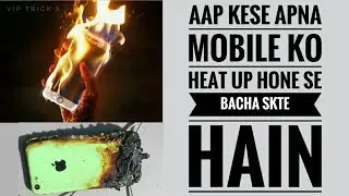 Solve Mobile HeatUp Problems Without Hardware [Hindi/Urdu]