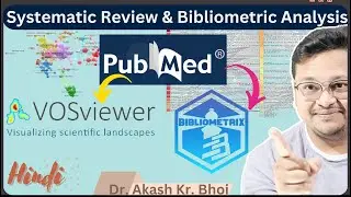 Analyzing Pubmed MetaData with VOSviewer and Biblioshiny || Bibliometric and Systematic Review
