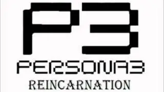 Persona 3 Reincarnation - Deep Breath Deep Breath