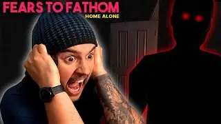 MY HEART JUST STOPPED BEATING! - Fears to Fathom: Home Alone - Walkthrough / Gameplay / Playthrough