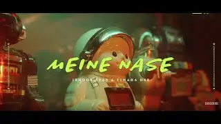 Indoor Stan & Timaha - Meine Nase