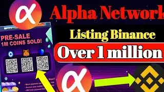 Alpha Network Over 1 million coins have been sold | alpha network new update today | alpha network