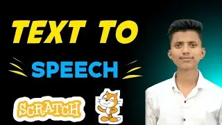 Text to Speech Scratch | How to make text to speech in scratch 2024