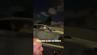 Lamborghini versus GT500 and NSX😳￼ 