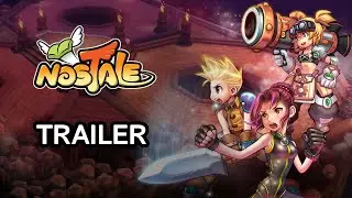 Nostale Trailer – Become Part of an Epic World
