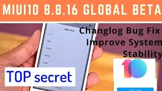 Miui 10 8.8.16 beta version weekly update changlog