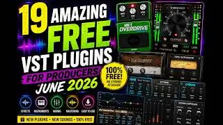 19 AMAZING FREE VST Plugins for Producers 💥 June 2026