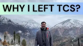 Why I left TCS? My Honest Experience at TCS, Projects, Seniors, Salary Hike, Technology, Onsite 