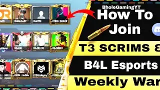 How to Join T3 Scrims | How To Play B4L Esports Weekly War | Bgmi Custom Room Live Explain in Hindi