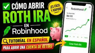 ✅ How to Open a Roth IRA on Robinhood 🔎 Tutorial in Spanish to Open a Retirement Account