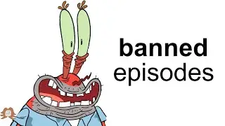 Banned Episodes Of Spongebob