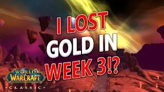 WoW Classic - I LOST GOLD!? OGHest Gold Farm Challenge - Week 3 Recap!