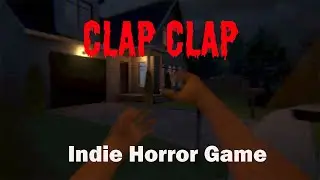 AI Home what could go wrong! | Clap Clap I Full Gameplay I Horror PC I Indie Horror Game