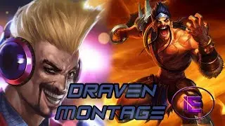 The Ultimate Draven Montage