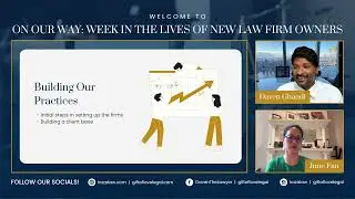 On Our Way: Week In The Lives Of New Law Firm Owners