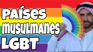 PAÍSES MUSULMANES DONDE SER LGBT ES LEGAL ☪️🏳️‍🌈