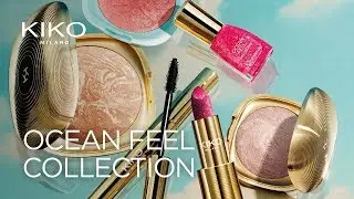 KIKO Milano - New Ocean Feel Collection