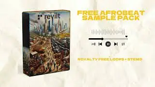 [FREE DOWNLOAD] Afrobeat Loop Kit/Sample pack (40+ Royalty Free Samples) - 