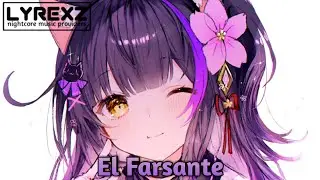 Nightcore - El Farsante - (Santi)
